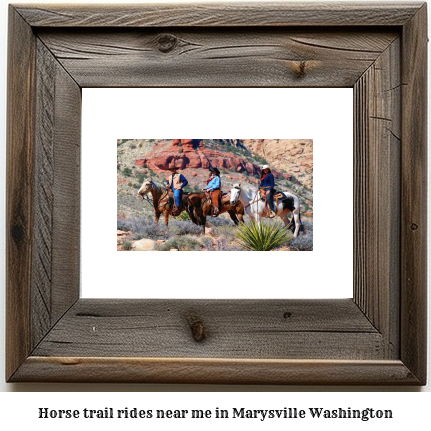 horse trail rides near me in Marysville, Washington